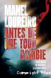 Antes de que todo cambie