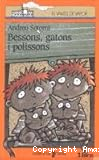 Bessons, gatons i polissons
