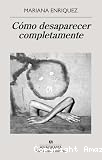 C&oacute;mo desaparecer completamente