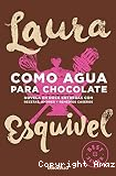 Como agua para chocolate