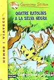 Quatre ratolins a la selva negra