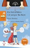 Els lletraf&ograve;bics i el senyor No-Nom