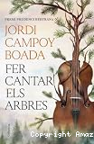 Fer cantar els arbres