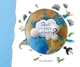 Qu&egrave; li passa al planeta?