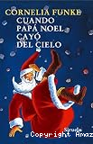 Cuando Pap&aacute; Noel cay&oacute; del cielo