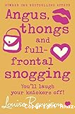 Angus, thongs and full-frontal snoggins