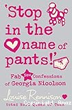 Stop in the name of pants!