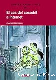 El cas del cocodril a internet