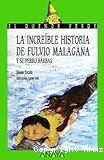 La increíble historia de fulvio malagana