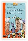 Los secretos de la visa de la hormiga miga