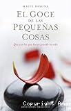 El goce de las pequeñas cosas
