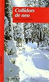 Collidors de neu