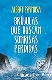 Brújulas que buscan sonrisas perdidas