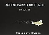 Aquest barret no és meu