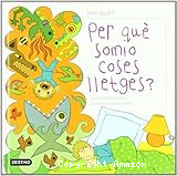 Per què somio coses lletges?