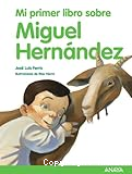 Mi primer libro sobre Miguel hernández