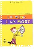La vida i la mort