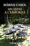 Un estiu a l´Empordà