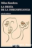 La fiesta de la insignificancia