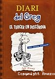 Diari del Greg 7. El tercer en discòrdia.