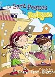 La Sara Pegues i la fastigosa