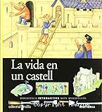 La vida en un castell