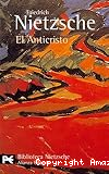 El Anticristo: Maldición sobre el cristianismo