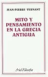 Mito y pensamiento en la Grecia antigua