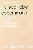 La Revolución copernicana: La Astronomía planetaria en el desarrollo del pensamiento