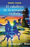 El Caballero de la armadura oxidada