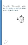 La Teología feminista en la historia