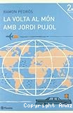 La Volta al món amb Jordi Pujol