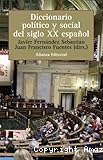 Diccionario político y social del siglo XX español