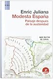 Modesta España: Paisaje después de la austeridad