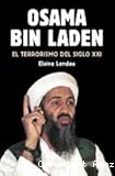 Osama Bin Laden: El terrorismo del siglo XXI