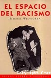 El Espacio del racismo