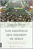 Los Españoles que dejaron de serlo: Cómo y por qué Euskadi se ha convertido en la gran herida histórica de España