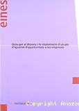 Guia per al disseny i la implantació d´un pla d´igualitat d´oportunitats a les empreses