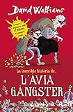 La increïble història de l´àvia gàngster