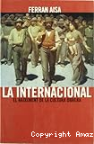 La Internacional: El naixement de la cultura obrera