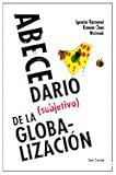 Abecedario (subjetivo) de la globalización