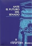 Ante el futuro del Senado