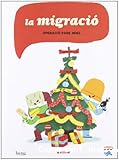 La migració. Operació pare noel