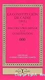 La constitución de Cádiz 1812 y discurso preliminar a la constitución