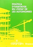 Política d´habitatge en l´estat de les autonomies