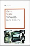 Primavera, estiu, etcètera