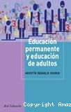 Educación permanente y educación de adultos: Intervención socioeducativa en la edad adulta