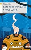 La tortuga tranquil.la i altres contes