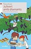 Julivert amb diamants