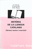 Història de la llengua catalana: Síntesi, textos i exercicis)